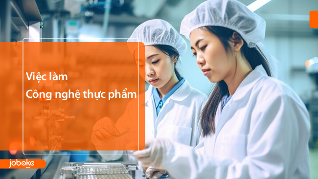 viec lam cong nghe thuc pham