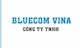 CÔNG TY TNHH BLUECOM VINA