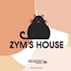 ZYM'S HOUSE
