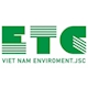 Dịch Vụ Môi trường ETC Việt Nam - Công Ty Cổ Phần Môi Trường ETC Việt Nam
